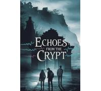 Echoes from the Crypt: 1 (Horror)