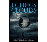 Echoes From The Dark Clouds