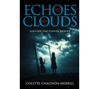 Echoes from the Dark Clouds: Leaving the Fog Behind