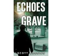 Echoes from the Grave (Detective Thomas Lang)