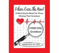 Echoes From The Heart: Grief Healing Word Search to Honor My Handsome Grandson