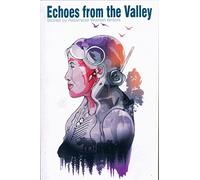 Echoes from the Valley