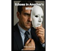 Echoes in Another’s Mind