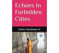 Echoes In Forbidden Cities (RED WOLF)