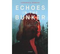 Echoes in the Bunker