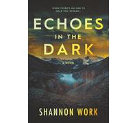 Echoes in the Dark (Mountain Resort Mystery series)