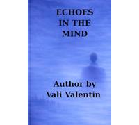 Echoes in the Mind - A Journal of Silent Reflections