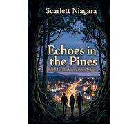Echoes in the Pines Book 2 of Blackwood Pines Trilogy