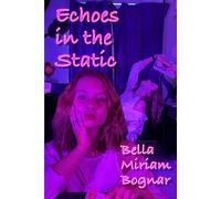 Echoes in the Static