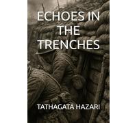 ECHOES IN THE TRENCHES