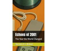 Echoes of 2001: The Year the World Changed (Echoes of the Past)