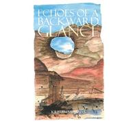 Echoes of a Backward Glance