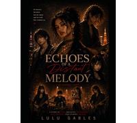 Echoes of a Distant Melody - A No Borders Story: A story of love, breakups, friendship, self-identity, and chasing dreams
