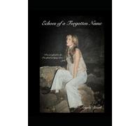 Echoes of a Forgotten Name