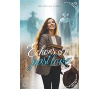 Echoes of a Past Love 3
