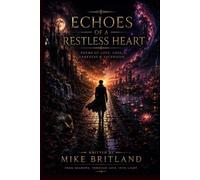 Echoes of a Restless Heart
