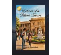 Echoes of a silent heart: A true story