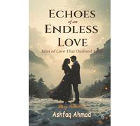 Echoes of an Endless Love