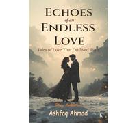 Echoes of an Endless Love