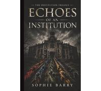 Echoes of an Institution