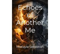Echoes of Another Me