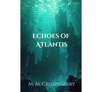 Echoes of Atlantis: 6
