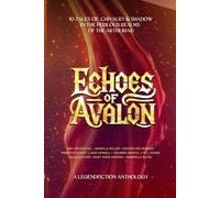 Echoes of Avalon (The Epic LegendFiction Bundle)
