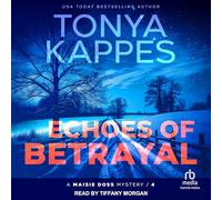 Echoes of Betrayal: 4 (Maisie Doss Mystery)