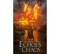Echoes of Chaos: The Famine Cycle, Book 2