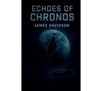 Echoes of Chronos