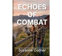 Echoes of Combat: Healing Hearts Ranch Book 2