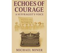 Echoes of Courage: A Suffragist's Voice