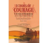 Echoes of Courage: Untold Heroism of the Indian Armed Forces