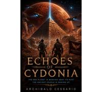 Echoes of Cydonia: The Red Planet Is Washing Away Its Rust. The Ancient Cradle Is Waking Up.