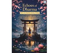 Echoes of Dharma: Part 1 of a Karmic Journey Trilogy