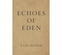 ECHOES OF EDEN