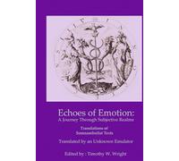 Echoes of Emotion : Somnambulistic Texts of the 18th Century