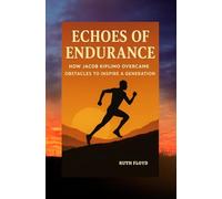 ECHOES OF ENDURANCE: HOW JACOB KIPLIMO OVERCAME OBSTACLES TO INSPIRE A GENERATION