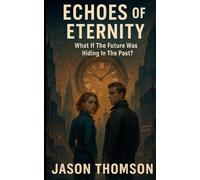 Echoes of Eternity