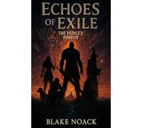 Echoes of Exile: The Prince's Pursuit