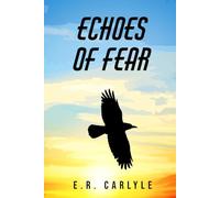 Echoes of Fear