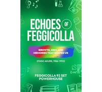 Echoes of Feggicolla: Growth, Grit And Memories That Shaped Us - (FGGC Akure, 1986-1992)