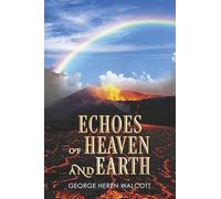 Echoes of Heaven and Earth