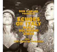 Echoes of Italy: Early 90s House Vibes Vol. 2 - The Birds of Paradise