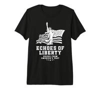 Echoes of Liberty Camiseta Premium