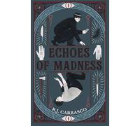 Echoes of Madness