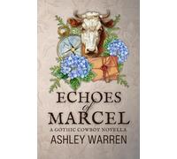 Echoes of Marcel: A Gothic Cowboy Novella (The Devil's Ridge Series)