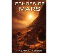 Echoes of Mars (The Sovereign Field Saga)