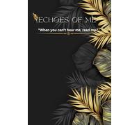 ECHOES OF ME: Legacy Journal 174 pages, Ideal for terminally Ill , Aging people and everyone who wants to leave a legacy