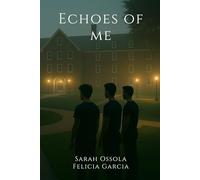 Echoes Of Me (Masterward's Trilogy)